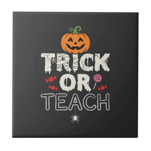 Süßes oder Saures Halloween-Lehrer-Design (2)_1 Fliese (Vorderseite)