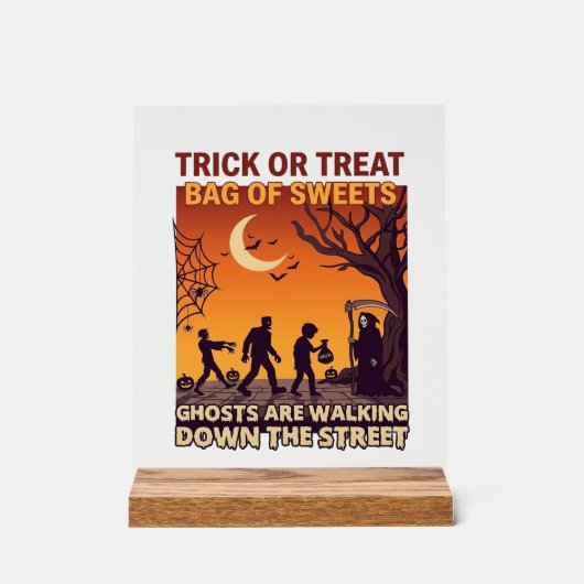 Süßes oder Saures Halloween Zombies Sensenmann Kür Acrylschild (Vorderseite)