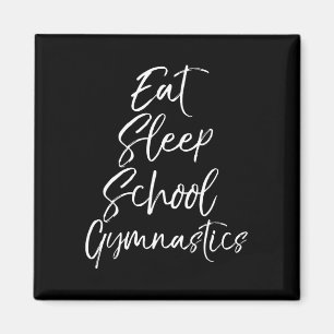 Süßes Turner-Geschenk für Mädchen Eat Sleep Schule Magnet