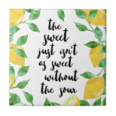 Süßes und saures Zitat Fliese (Vorderseite)