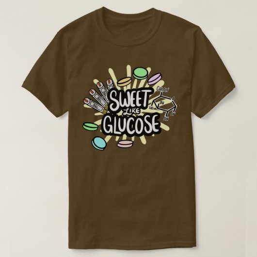 Süßes wie Glucose 1 T-Shirt (Design vorne)