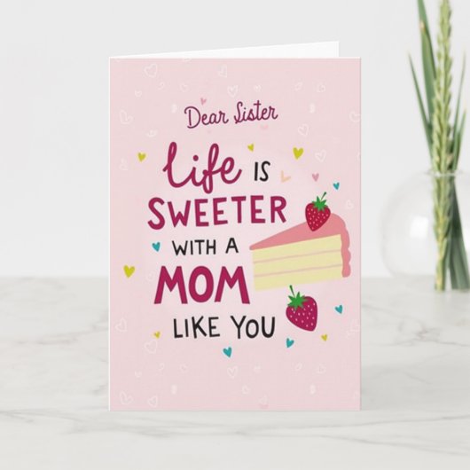Süßeste Mutter Schwester Kuchen Kunst Karte (Vorderseite)