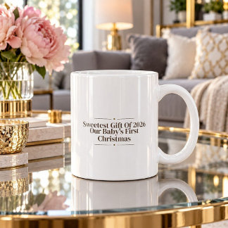 Süßestes Geschenk 2026 Unseres Babys erster Becher Kaffeetasse