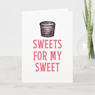 Süßigkeiten für die Tageskarte meines süßen Valent Feiertagskarte