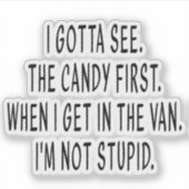 Süßigkeiten, lustige Stickers, Sarcasm-Stickers, s Aufkleber (Vorderseite)