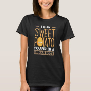 Süßkartoffel Ich Bin Eine Süßkartoffel Gefangen In T-Shirt