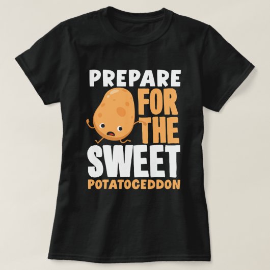 Süßkartoffel Lover Vorbereitung für das süße Potat T-Shirt (Design vorne)