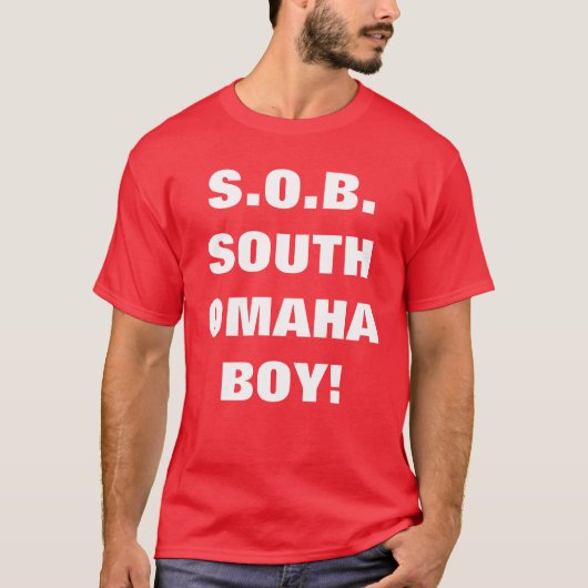 SUTH OMAHA BOY T-Shirt (Vorderseite)