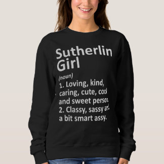 Sutherlin Girl or Oregon Funny City Zuhause Roots Sweatshirt