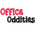Office Oddities