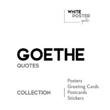 GOETHE quotes - Posters, Greeting cards, Stickers