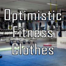 Optimistic Fitness T-shirts