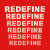 REDEFINE