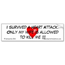 Heart Attack Bumper Stickers