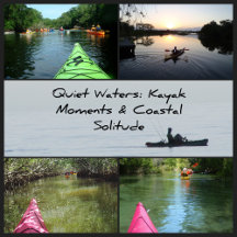 Quiet Waters: Kayak Moments & Coastal Solitude