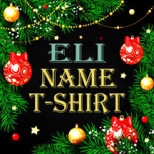 Eli Name T-Shirt