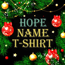 Hope Name T-Shirt