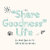 TheShareGoodnessLife
