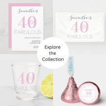 40 and Fabulous Pink 40th Birthday