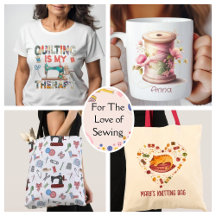 For The Love of Sewing