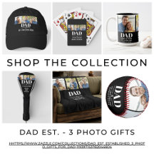 Dad Est. Established 3 photo Gifts for Dad