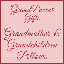 Grandmother & GrandChildren Pillows
