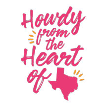 Texas Howdy Collection