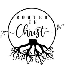 Rooted in Christ