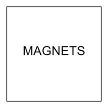 Magnets