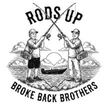 Rods Up - Broke Back Brothers