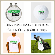 Funny Mulligan Balls Irish Green Clover