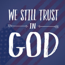 In God We STILL Trust