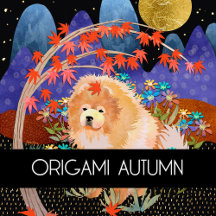 ORIGAMI AUTUMN senior chows