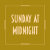 Sunday_At_Midnight