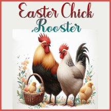 Easter Chick, Rooster Cards and Invitations