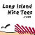 Long Island Nice Tees