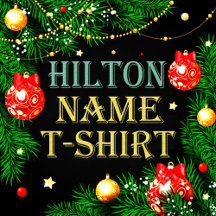 Hilton Name T-Shirt