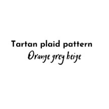 Orange grey beige tartan plaid pattern