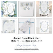 Elegant Something Blue Before I Do Bridal Shower