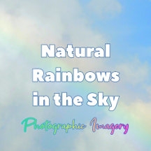 Natural Rainbows in the Sky