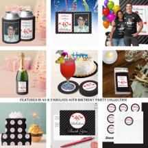 40 & Fabulous 40th Birthday Party