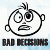 BadDecisions