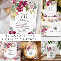 Burgundy Pink Floral 70th Birthday