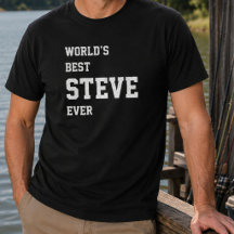Personalized Steve Shirts and Gifts
