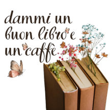 Dammi Un Buon Libro e Un Caffè