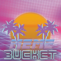 Meme Bucket