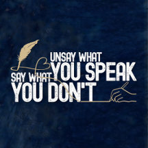 Unsay What You Speak You Don't Collection
