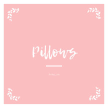 Pillows