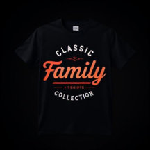 Classic Family T-Shirts Collection