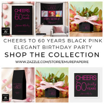 Cheers To 60 Years Black Pink Elegant Birthday